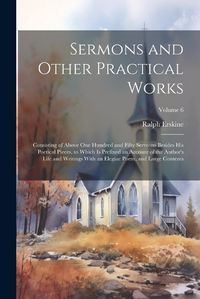 Cover image for Sermons and Other Practical Works