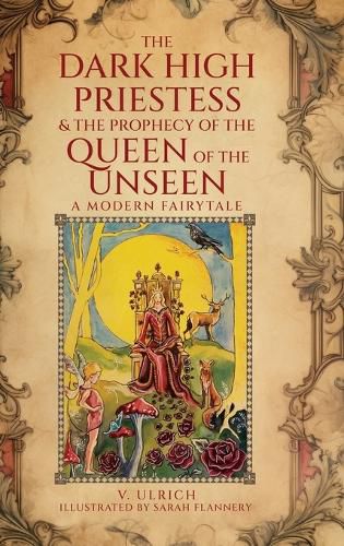 Cover image for The Dark High Priestess & The Prophecy of the Queen of The Unseen