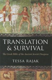 Cover image for Translation and Survival: The Greek Bible of the Ancient Jewish Diaspora