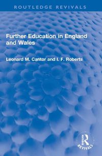 Cover image for Further Education in England and Wales