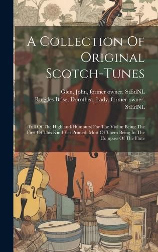 Cover image for A Collection Of Original Scotch-tunes