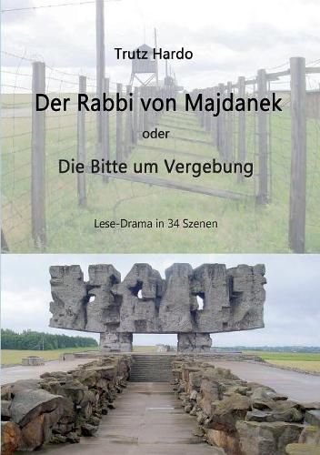 Cover image for Der Rabbi von Majdanek: Bitte um Vergebung