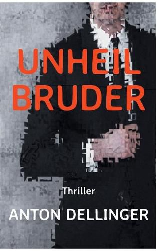 Cover image for Unheilbruder