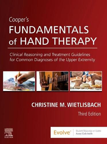 Cover image for Cooper's Fundamentals of Hand Therapy: Clinical Reasoning and Treatment Guidelines for Common Diagnoses of the Upper Extremity