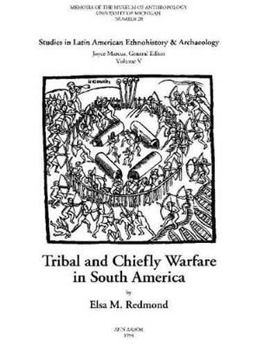 Cover image for Tribal and Chiefly Warfare in South America