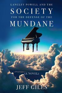 Cover image for Langley Powell and the Society for the Defense of the Mundane