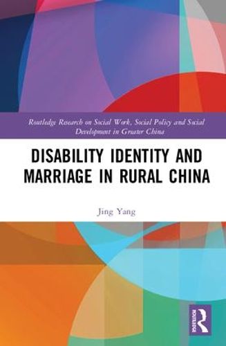 Cover image for Disability Identity and Marriage in Rural China