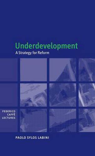 Cover image for Underdevelopment: A Strategy for Reform