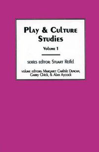 Cover image for Play & Culture Studies, Volume 1: Diversions and Divergences in Fields of Play