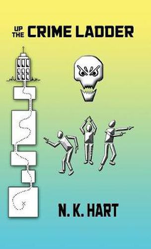 Cover image for Up the Crime Ladder