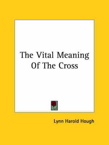 Cover image for The Vital Meaning of the Cross