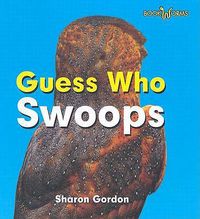 Cover image for Guess Who Swoops