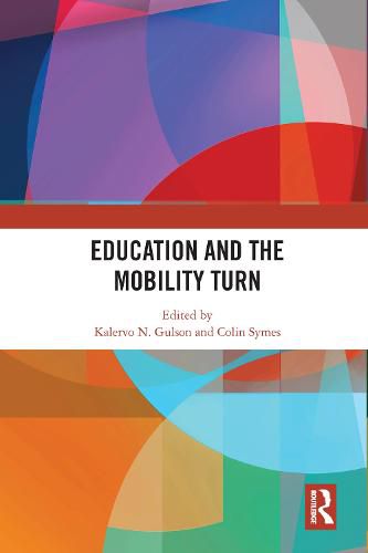 Cover image for Education and the Mobility Turn