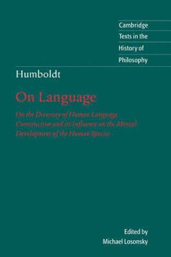 Cover image for Humboldt: 'On Language': On the Diversity of Human Language Construction and its Influence on the Mental Development of the Human Species