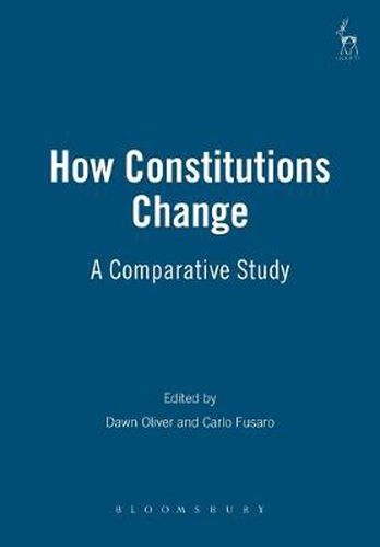Cover image for How Constitutions Change: A Comparative Study