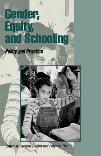 Cover image for Gender, Equity, and Schooling: Policy and Practice