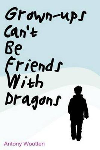 Cover image for Grownups Can't be Friends with Dragons