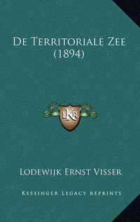 Cover image for de Territoriale Zee (1894)