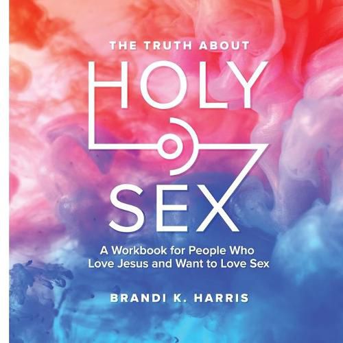 The Truth About Holy Sex