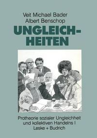 Cover image for Ungleichheiten: Protheorie Sozialer Ungleichheit Und Kollektiven Handelns