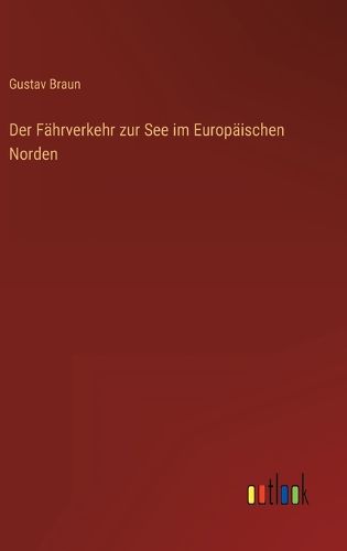 Cover image for Der Faehrverkehr zur See im Europaeischen Norden