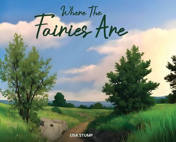 Cover image for Where The Fairies Are