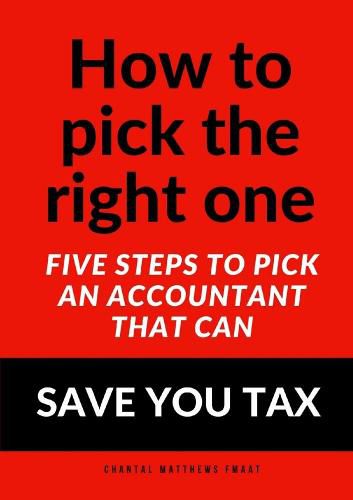 Cover image for How to pick the right one - Five steps to pick an accountant that can SAVE YOU TAX