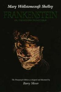 Cover image for Frankenstein: Or, the Modern Prometheus, The Pennyroyal edition