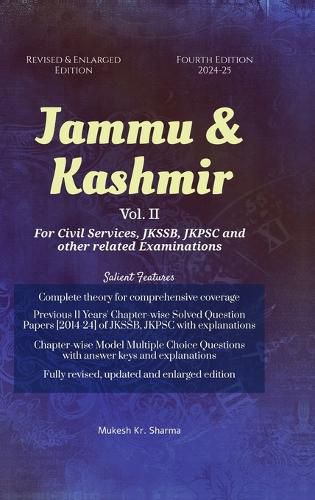 Cover image for Jammu & Kashmir (Vol. II) Fourth Edition - For Civil Services, JKSSB, JKPSC and other related Examinations