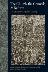 Cover image for The Church, the Councils, and Reform: The Legacy of the Fifteenth Century