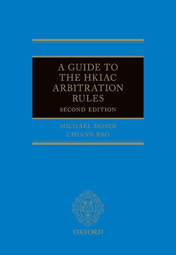 A Guide to the HKIAC Arbitration Rules