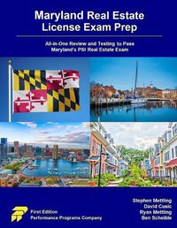 Cover image for Maryland Real Estate License Exam Prep: All-in-One Review and Testing to Pass Maryland's PSI Real Estate Exam