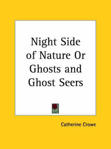 Cover image for Night Side of Nature or Ghosts