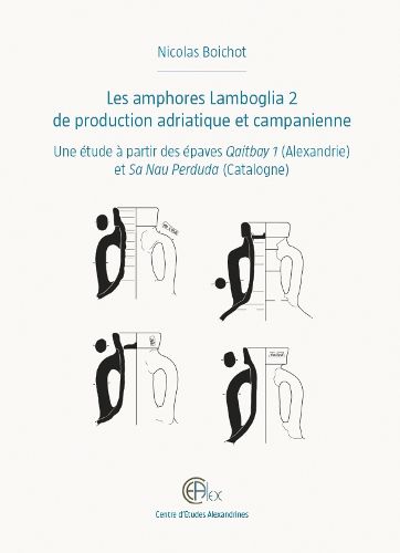 Cover image for Les amphores Lamboglia 2 de production adriatique et campanienne