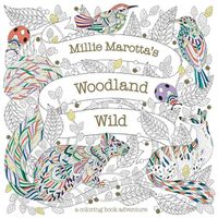 Cover image for Millie Marotta's Woodland Wild