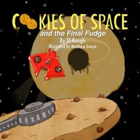 Cover image for Cookies of Space and the Final Fudge