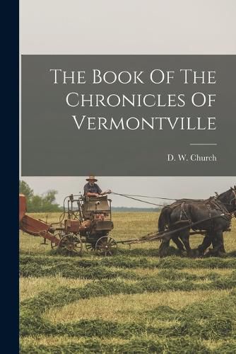 The Book Of The Chronicles Of Vermontville