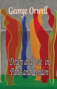 Cover image for Down and Out in Paris and london