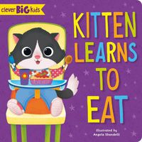 Cover image for Kitten Learns to Eat