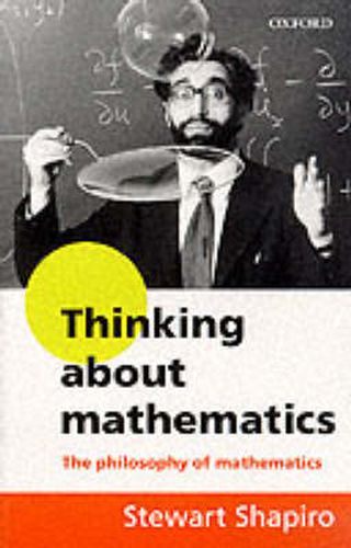 Cover image for Thinking about Mathematics: The Philosophy of Mathematics