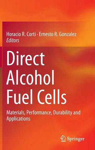 Cover image for Direct Alcohol Fuel Cells: Materials, Performance, Durability and Applications