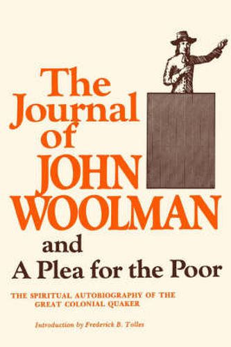 Cover image for The Journal of John Woolman: And a Plea for the Poor