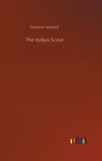 Cover image for The Indian Scout