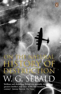 Cover image for On The Natural History Of Destruction