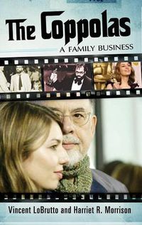 Cover image for The Coppolas: A Family Business