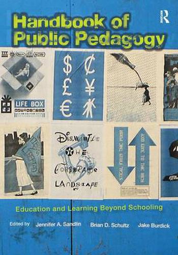 Cover image for Handbook of Public Pedagogy: Education and Learning Beyond Schooling