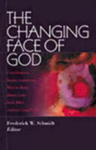 Cover image for The Changing Face of God