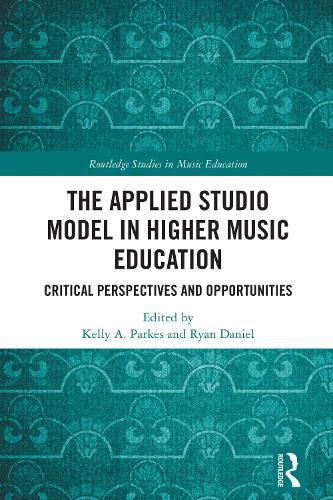 The Applied Studio Model in Higher Music Education