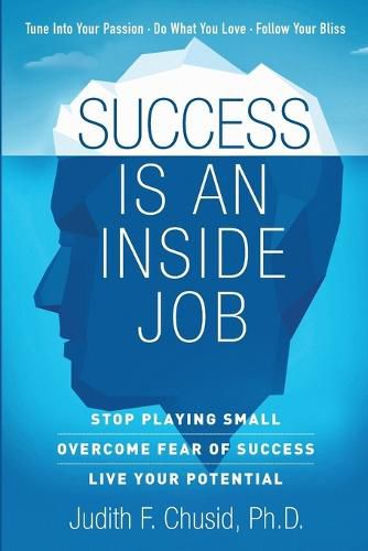 Cover image for Success Is An Inside Job