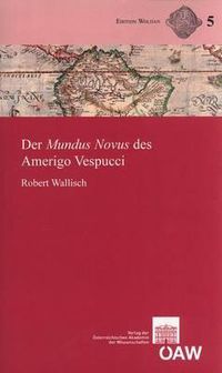 Cover image for Der Mundus Novus Des Amerigo Vespucci: Text, Ubersetzung Und Kommentar